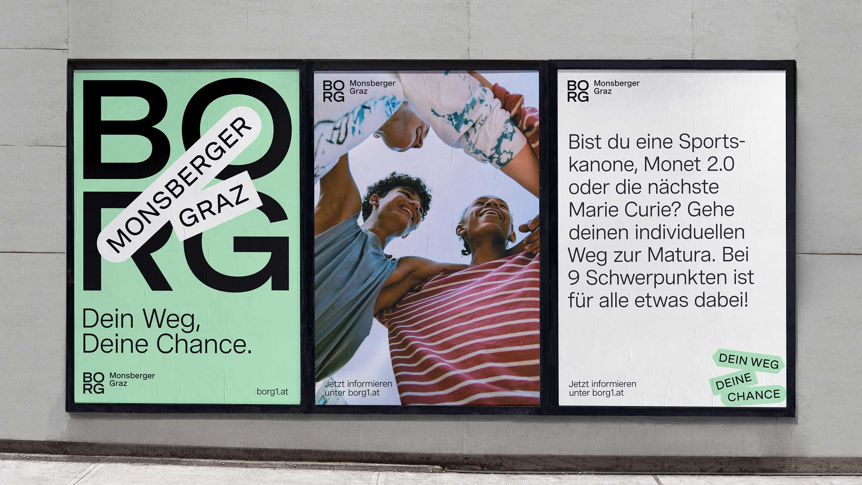 Three large advertising posters of BORG Monsberger next to each other with the first showing the logo and a slogan, the second showing three students in a circle having fun and the third showing a playful text about the school.