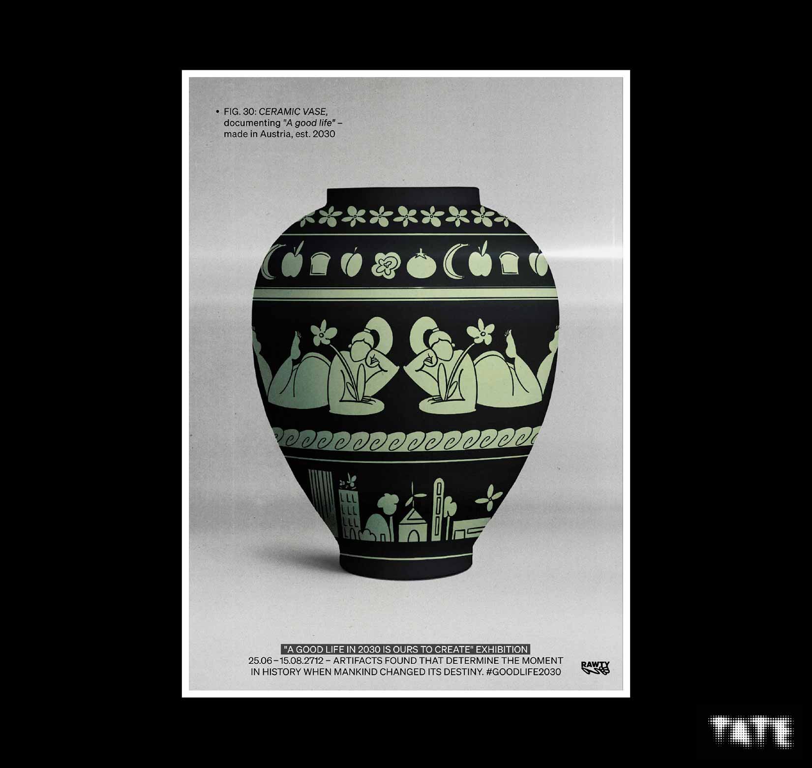An exhibition-poster showing a vase that has images of a beautiful life in 2030 in black and light green on it.